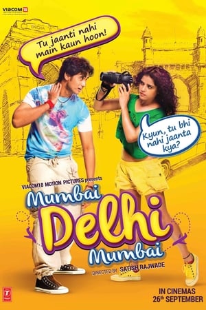 Mumbai Delhi Mumbai 2014 Hindi Movie - [320MB]