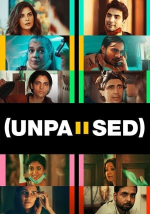 Unpaused (2020) Hindi Movie - [330MB]